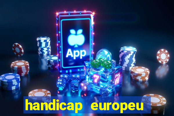 handicap europeu empate 1